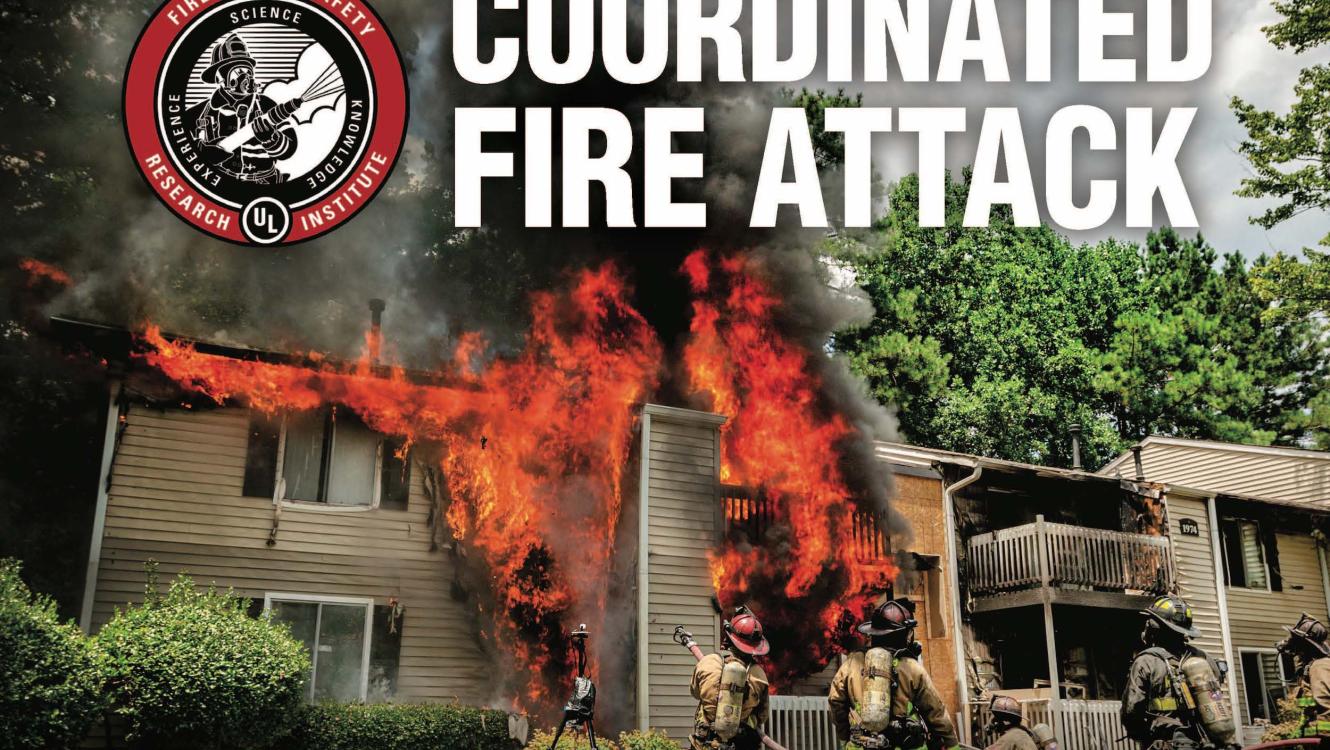 Firehouse Supplement: Coordinated Fire Attack | UL's FSRI – Fire Safety ...