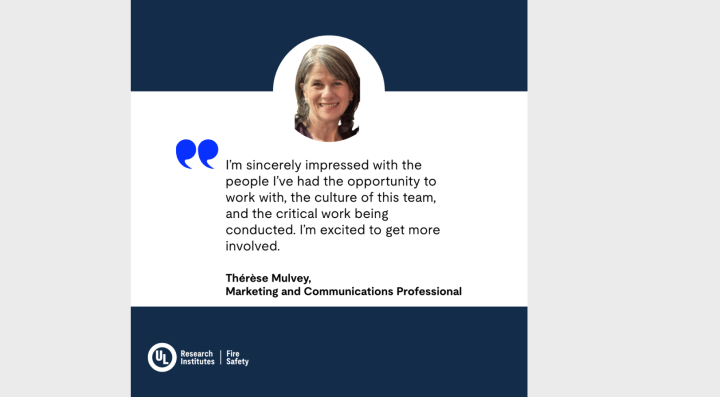 Thérèse Mulvey explains what she looks forward to as she serves on the advisory board for UL Research Institutes’ Fire Safety Research Institute