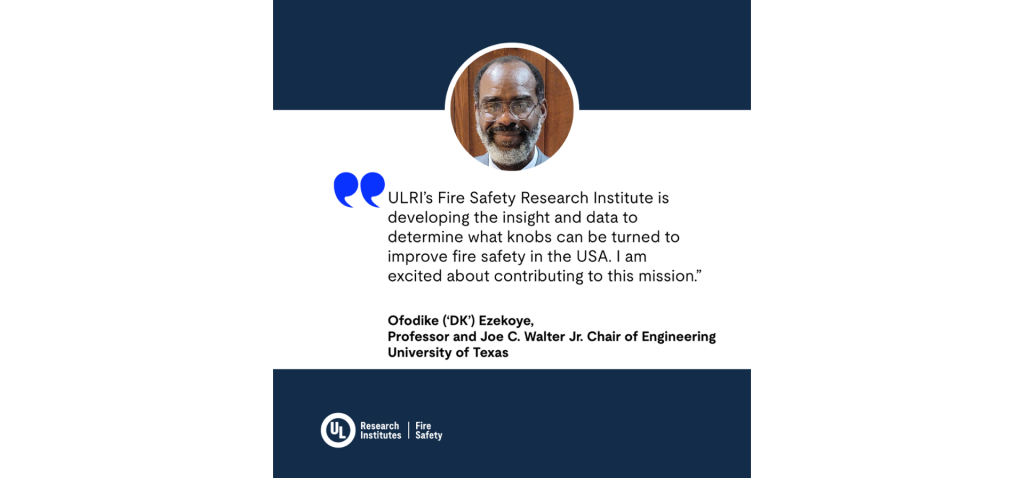Ofodike (‘DK’) Ezekoye, Professor and Joe C. Walter Jr. Chair in Engineering at University of Texas, is a new addition to the Advisory Board